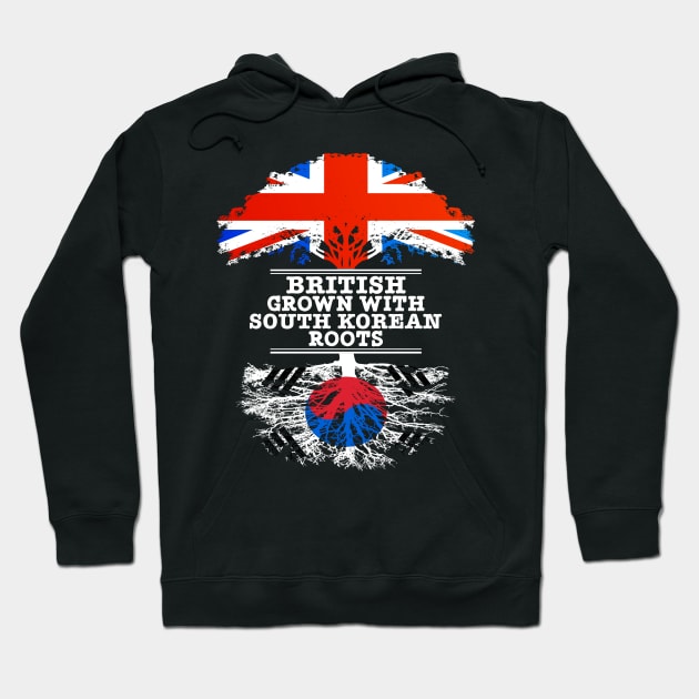 British Grown With South Korean Roots - Gift for South Korean With Roots From South Korea Hoodie by Country Flags